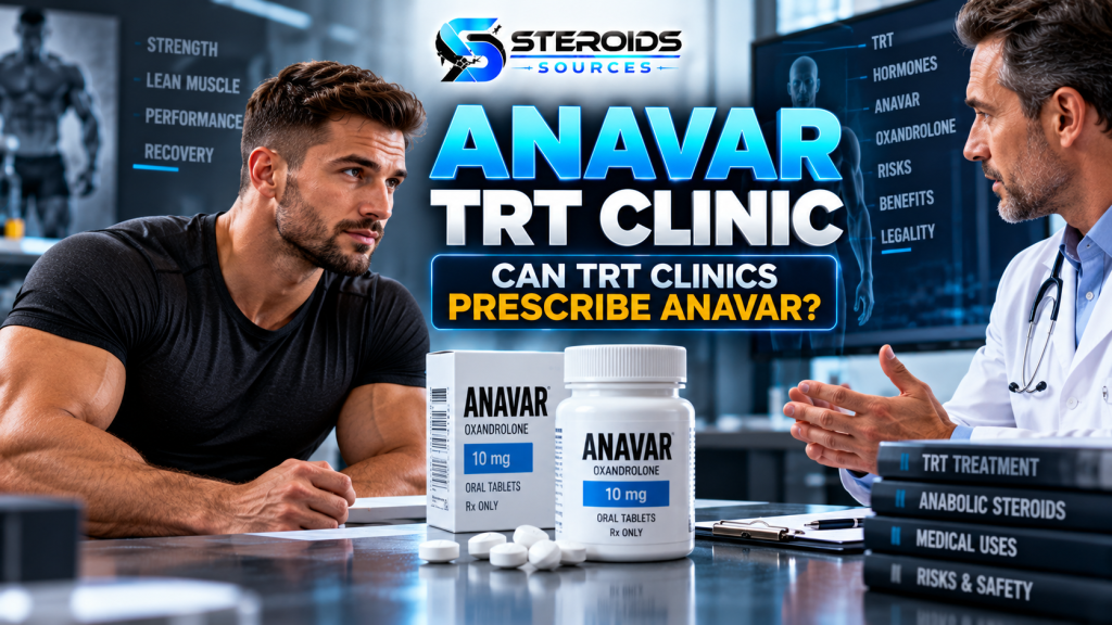 Anavar TRT Clinic